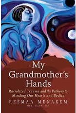 Books My Grandmother's Hands by Resmaa Menakem (DWS)