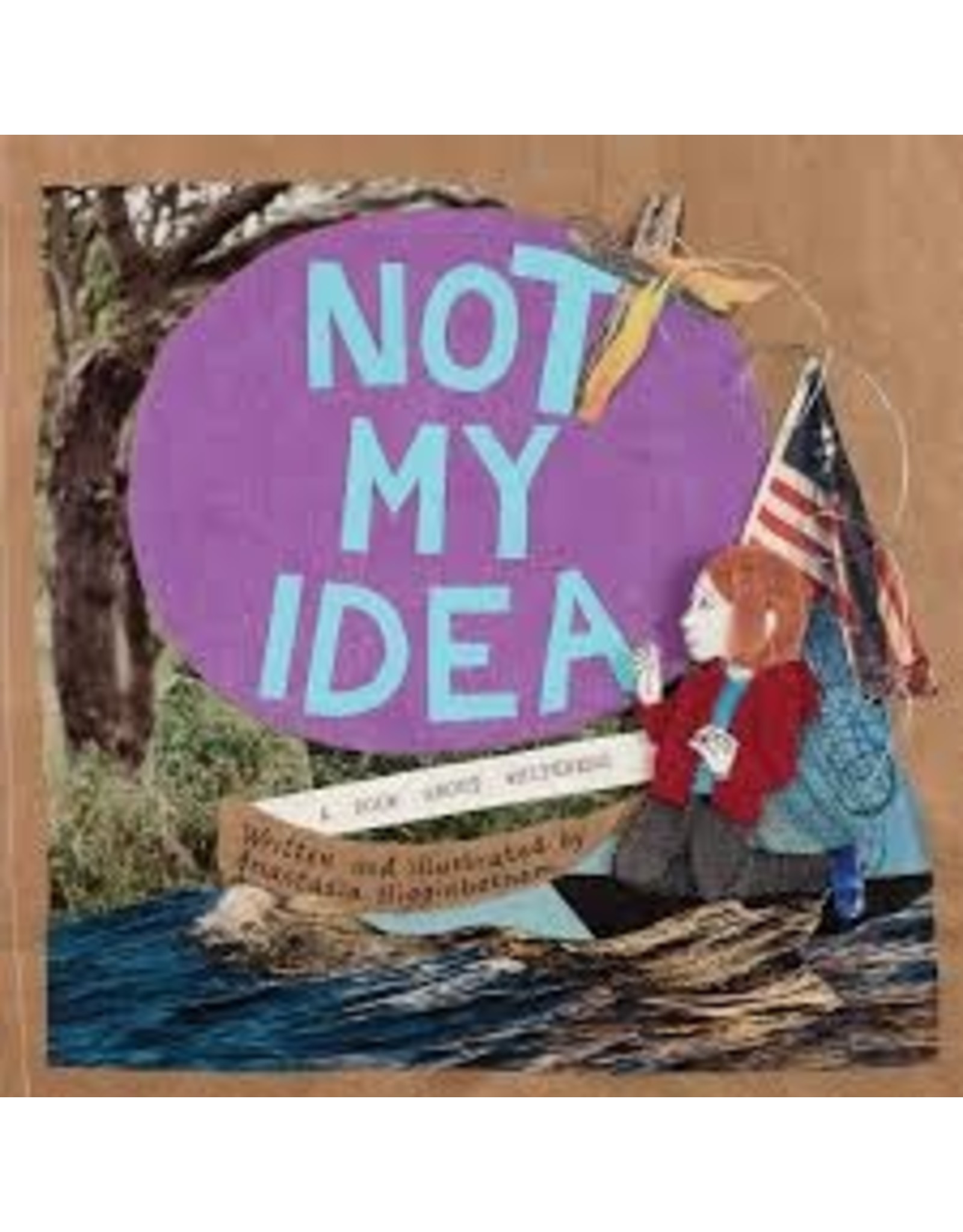 Books Not My Idea by Anastasia Higginbotham (DWS)