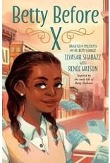 Books Betty Before X by Ilyasah Shabazz with Renee Watson (Griot Book Club)
