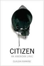 Books Citizen : An American Lryic by Claudia Rankine (Carr Center)