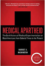 Books Medical Apartheid by Harriet A Washington