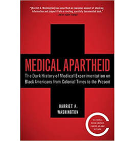 Books Medical Apartheid by Harriet A Washington