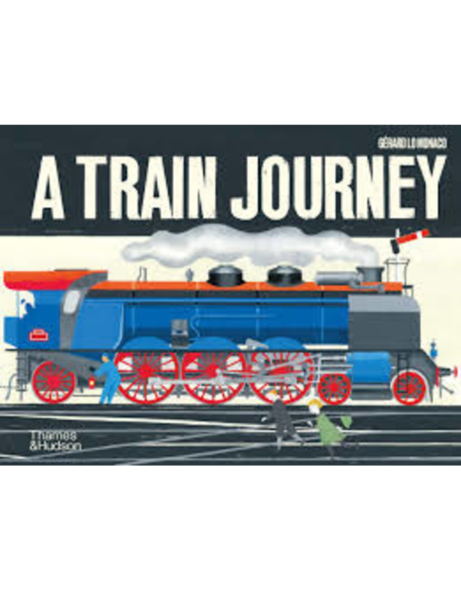 Books A Train Journey by Gerard Lo Monaco