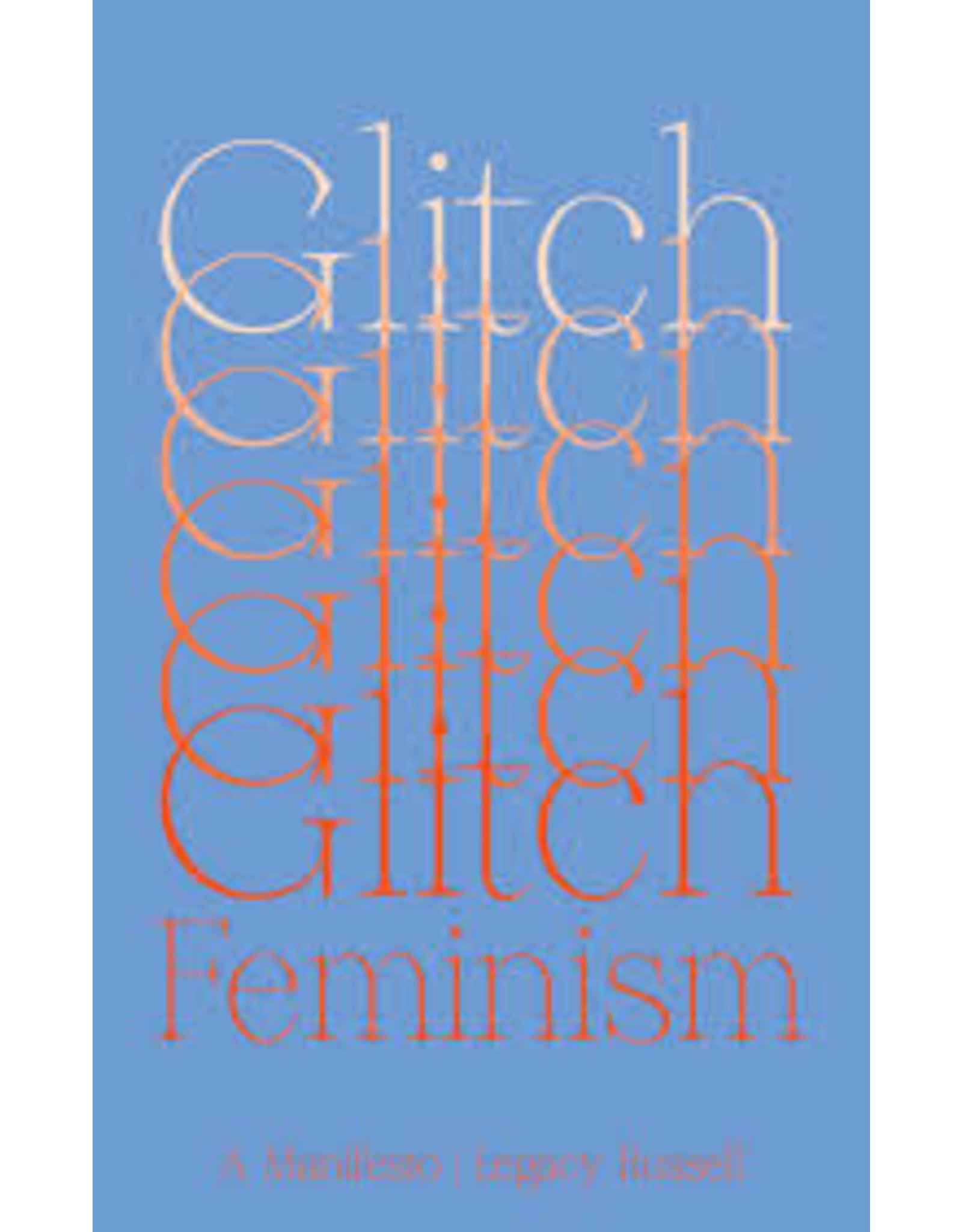 Books Glitch Feminism: A Manifesto by Legacy Russell