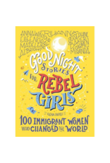 Books Goodnight Stories by Rebel Girls 100 Immigrant Women who Changed the World  by Elena Favilli (Holiday Catalog)