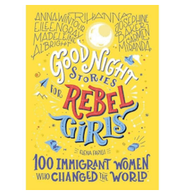 Books Goodnight Stories by Rebel Girls 100 Immigrant Women who Changed the World  by Elena Favilli (Holiday Catalog)