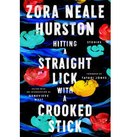 Books Hitting A Straight Lick with a Crooked Stick by Zora Neale Hurston