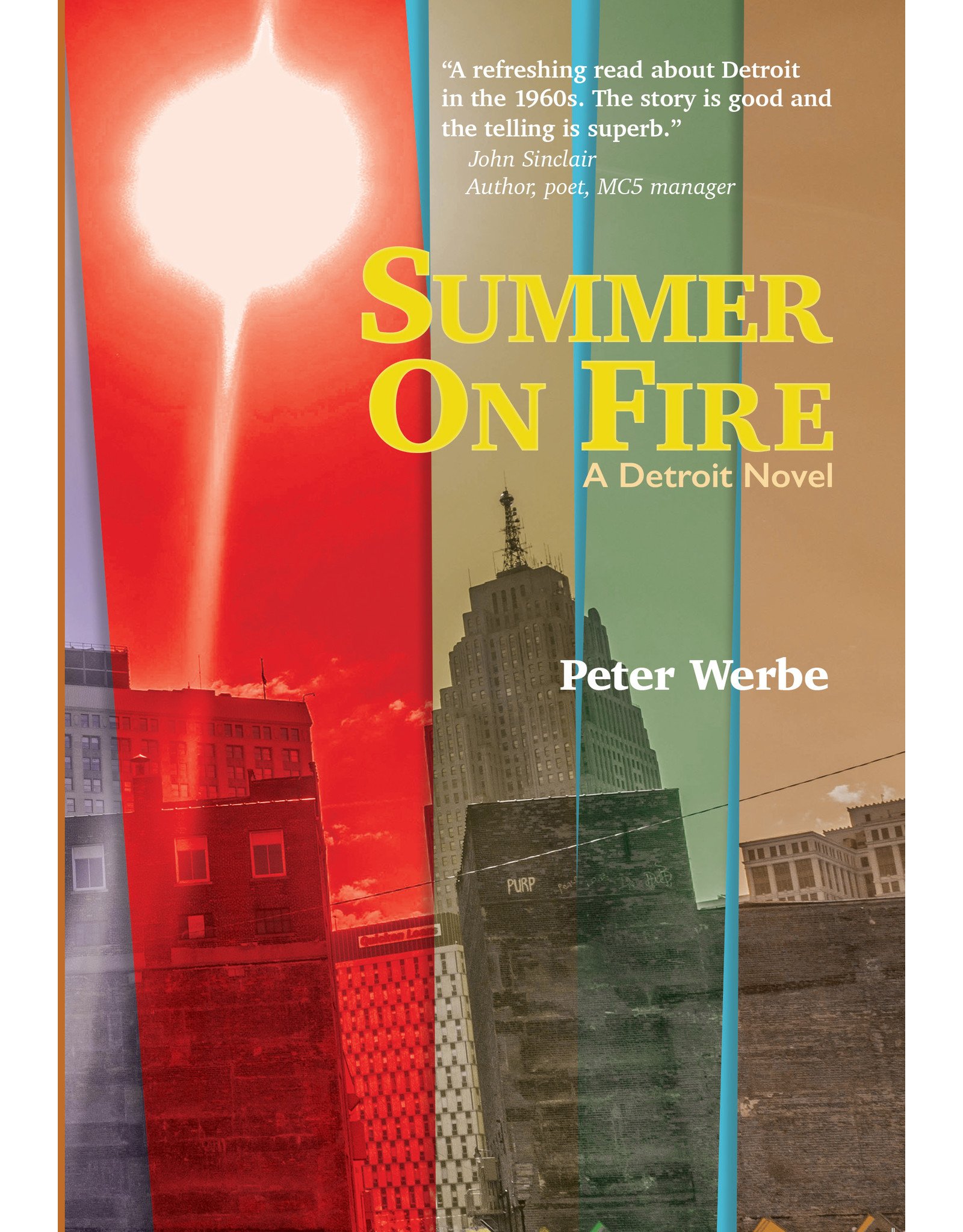 Books Summer on Fire: A Detroit Novel by Peter Werbe