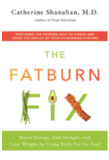 Books The Fatburn Fix by Catherine Shanahan, M.D.