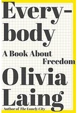 Books Everybody: A  Book About Freedom by Olivia Laing