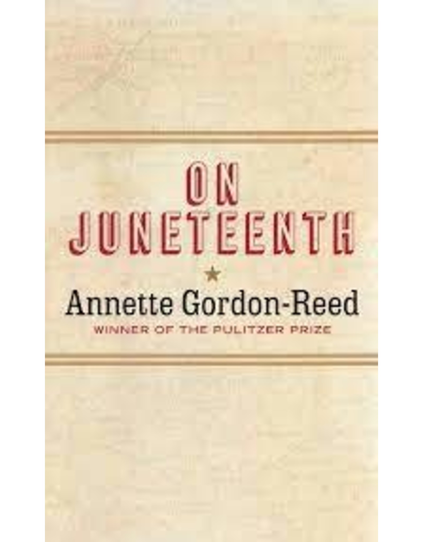 Books On Juneteenth by Annette Gordon-Reed   (June 19th Event)