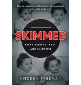 Books Skimmed: Breastfeeding, Race and Injustice by Andrea Freeman