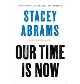 Books Our Time is Now by Stacey Abrams (Event 6/22/2021 with book)