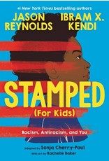 Books Stamped (For Kids) : Racism, Antiracism, and You  Jason Reynolds, Ibram X. Kendi, Sonja Cherry-Paul (overstock)