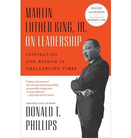 Books Martin Luther King Jr. On Leadership: Inspiration and Wisdom in Challenging Times by Donald T. Phillips