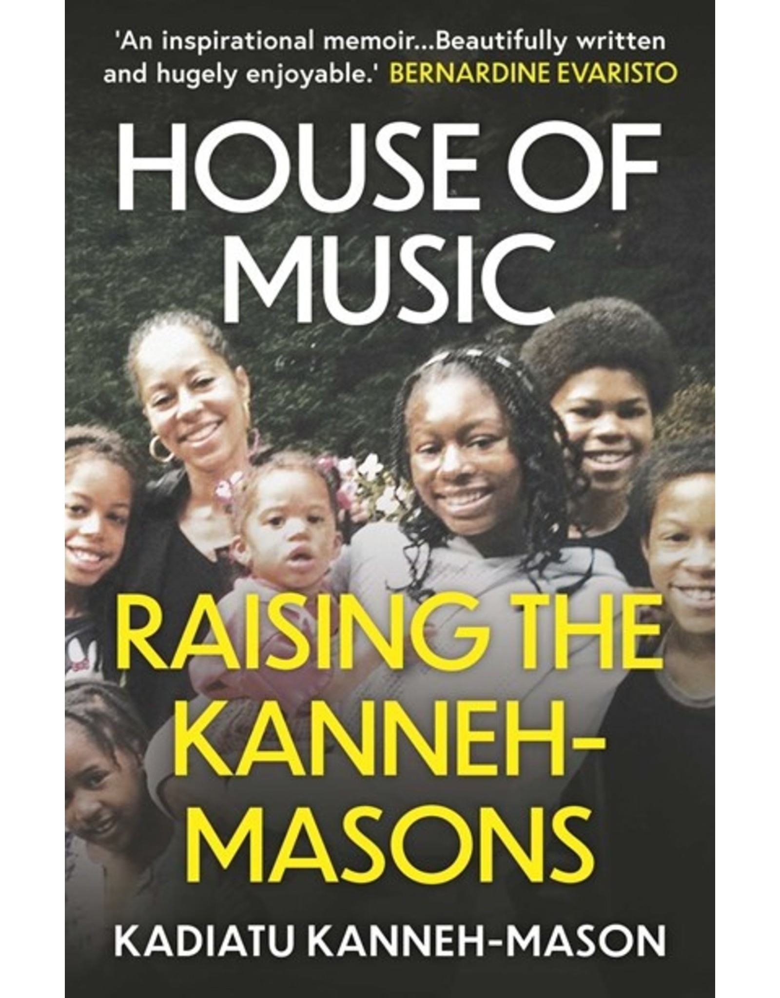 Books House of Music: Raising the Kanneh- Masons by Kadiatu Kanneh-Mason