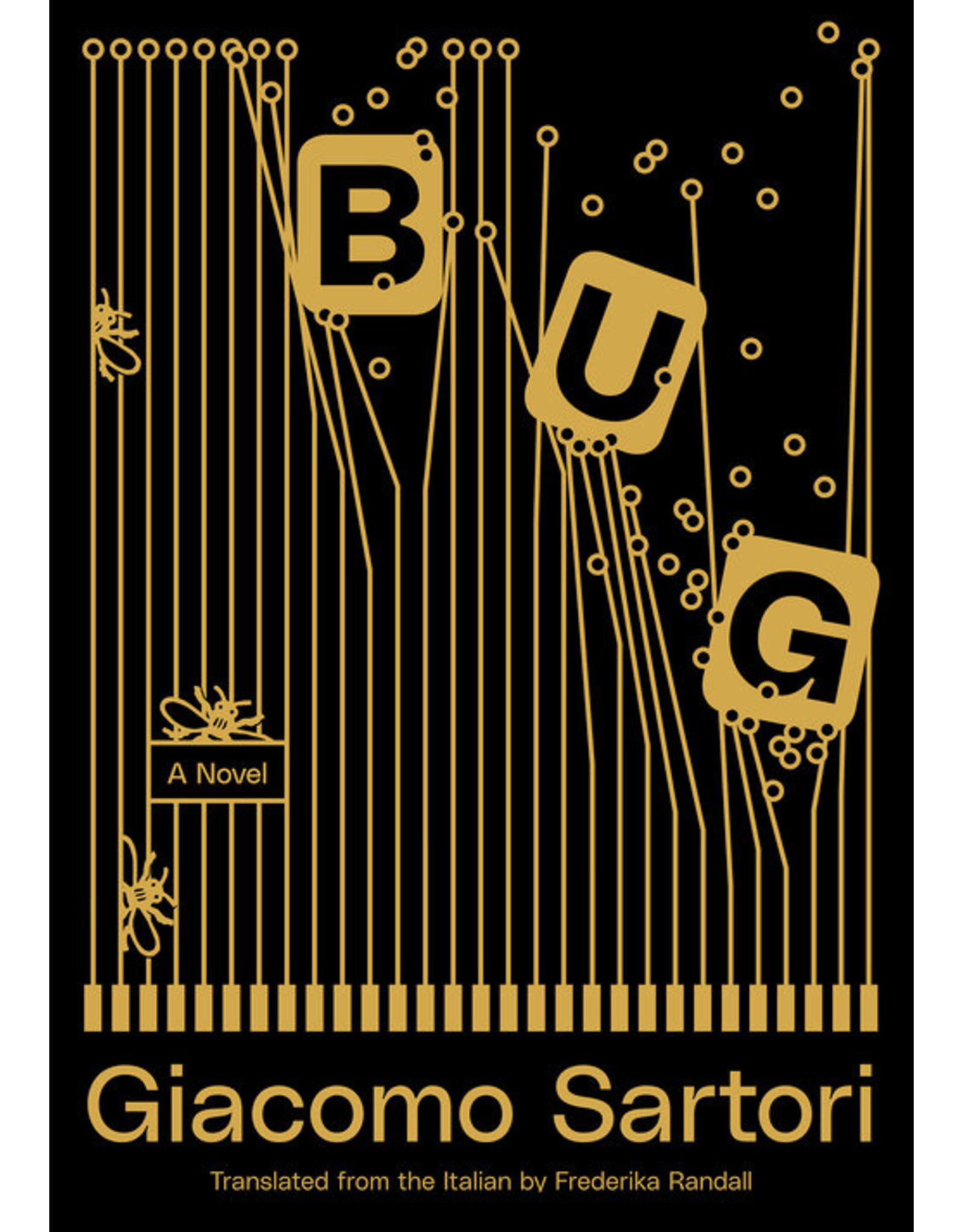 Books Bug : A Novel by Giacomo Sartori ( DRLC Book Club)