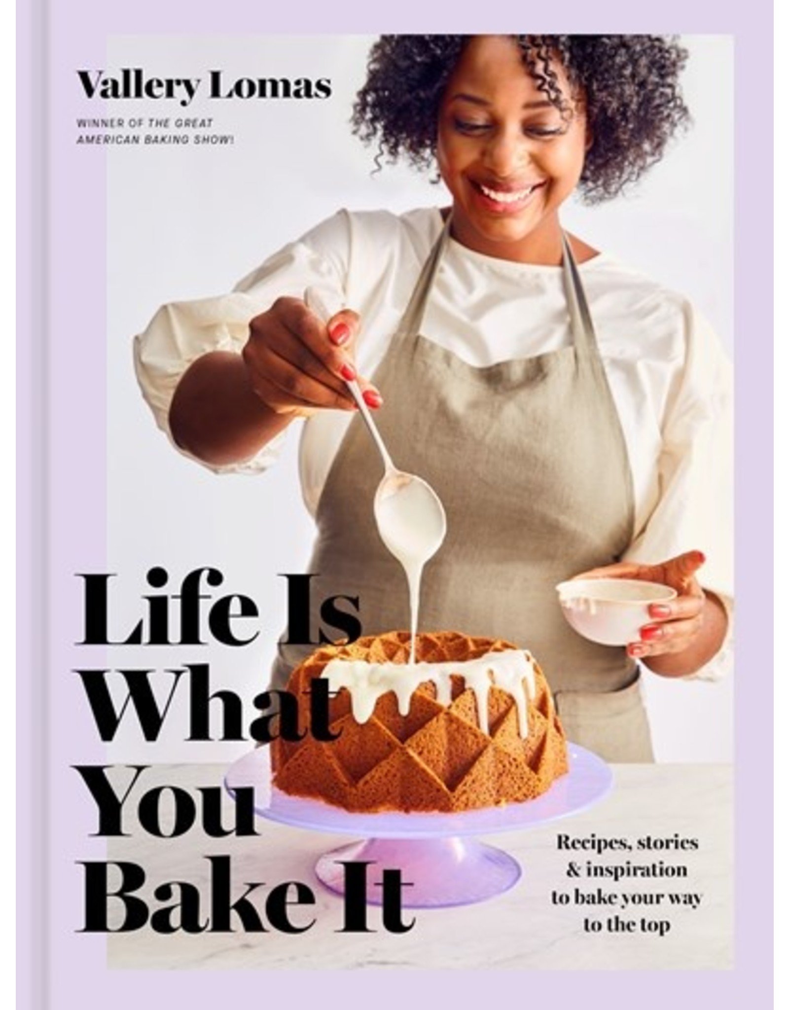 Books Life is What You Bake It by Vallery Lomas (All Ways Black Awards)