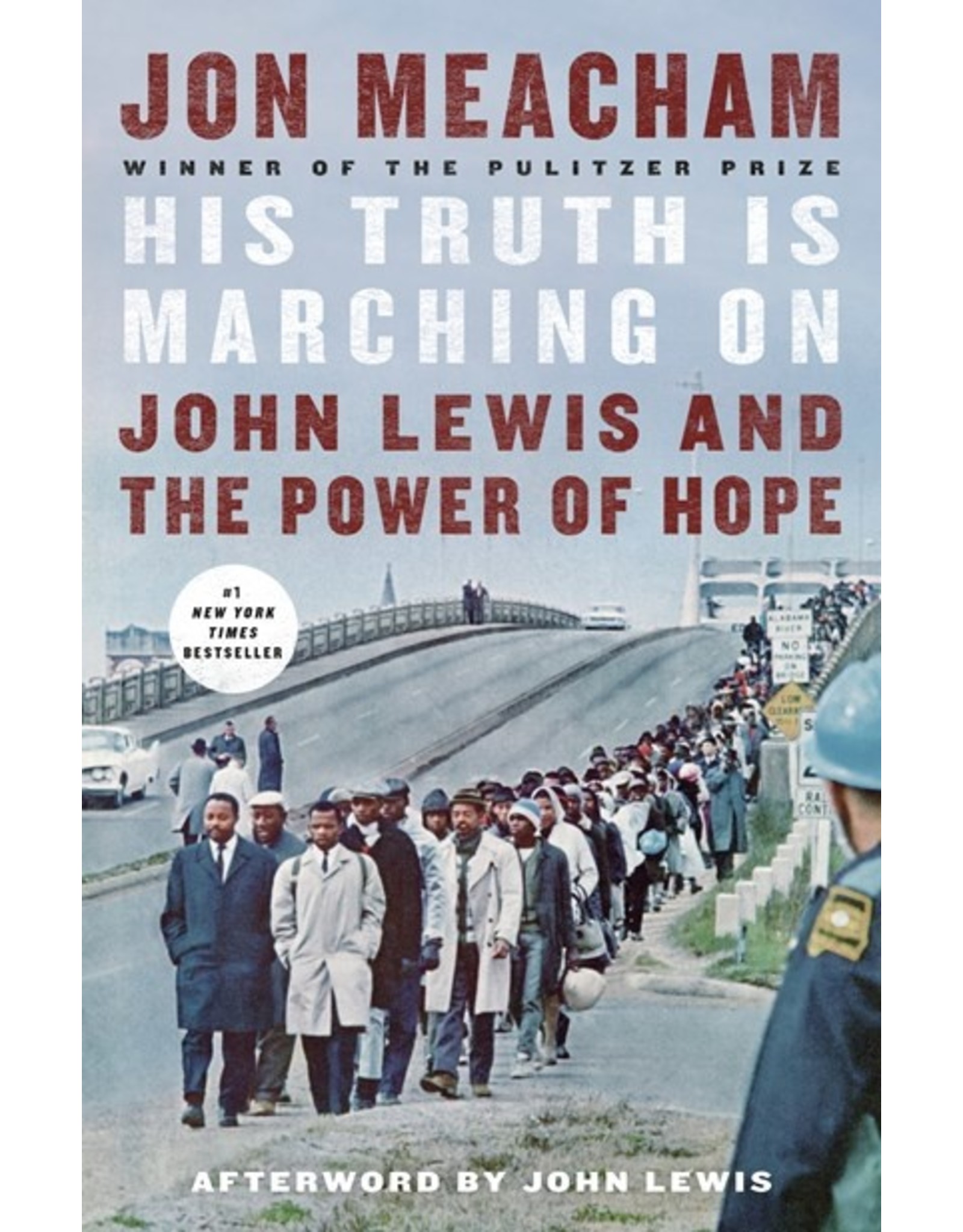 Books His Truth is Marching On: John Lewis and The Power of Hope by Jon Meacham