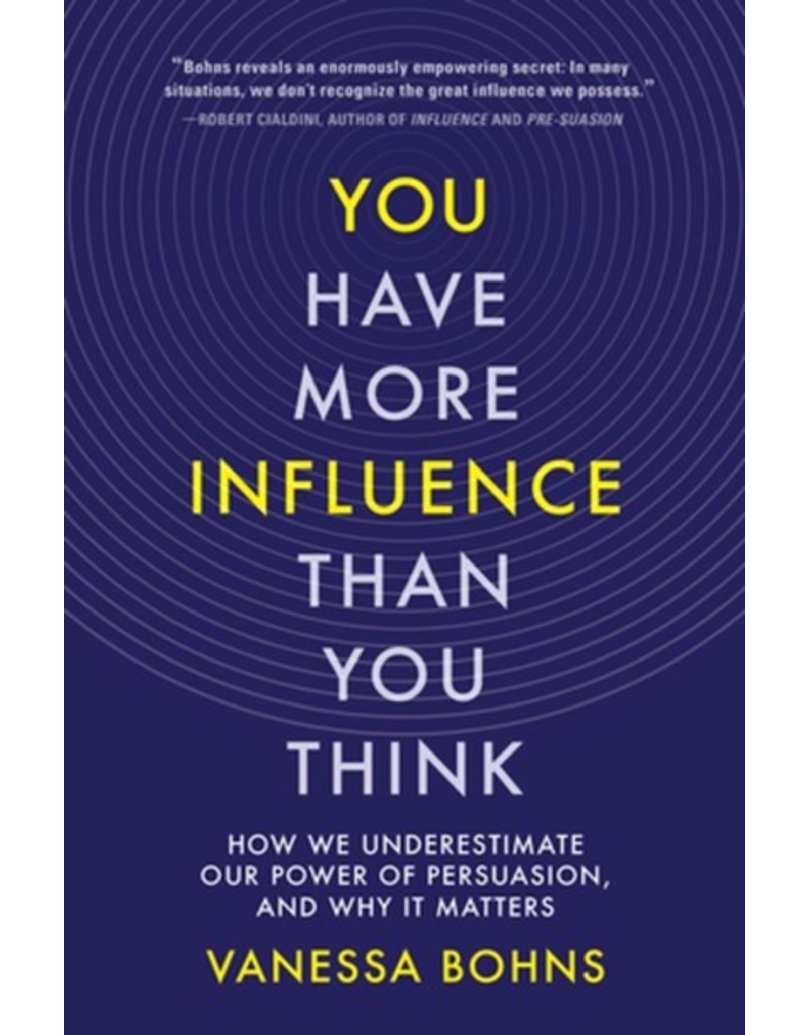 Books You Have More Influence Than YouThink by Vanessa Bohns