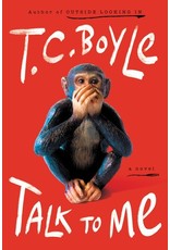Books Talk to Me : A Novel by T. C. Boyle