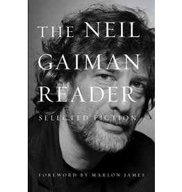 Books The Neil Gaiman Reader: Selected Fiction  Forward by Marlon James