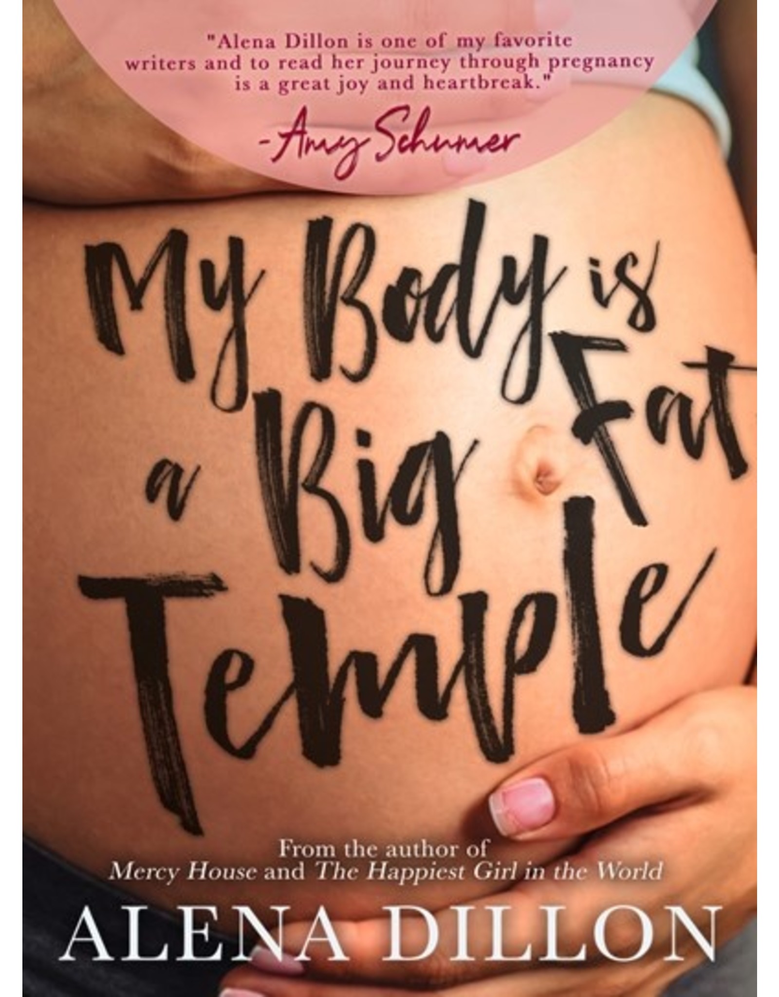 Books My Body is a Big Fat Temple by Alena Dillon