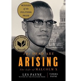 Books The Dead are Arising : The Life of Malcom X by Les Payne and Tamara Payne