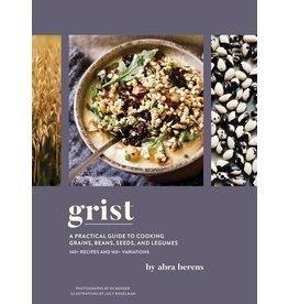 Books grist: A Practical Guide to Cooking Grains, Beans, Seeds and Legumes by adra berens ( Holiday Catalog 21)