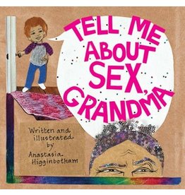 Books Tell Me About Sex GrandmaAnastasia Higginbotham