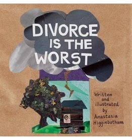 Books Divorce is the Worst by Anastasia Higginbottham