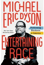 Books Entertaining Race: Performing Blackness in America by Michael Eric Dyson ( Signed Copies)