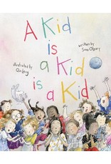 Books A Kid is a Kid is a Kid written by Sara O'Leary and Illustrated by Qin Leng (Griot)