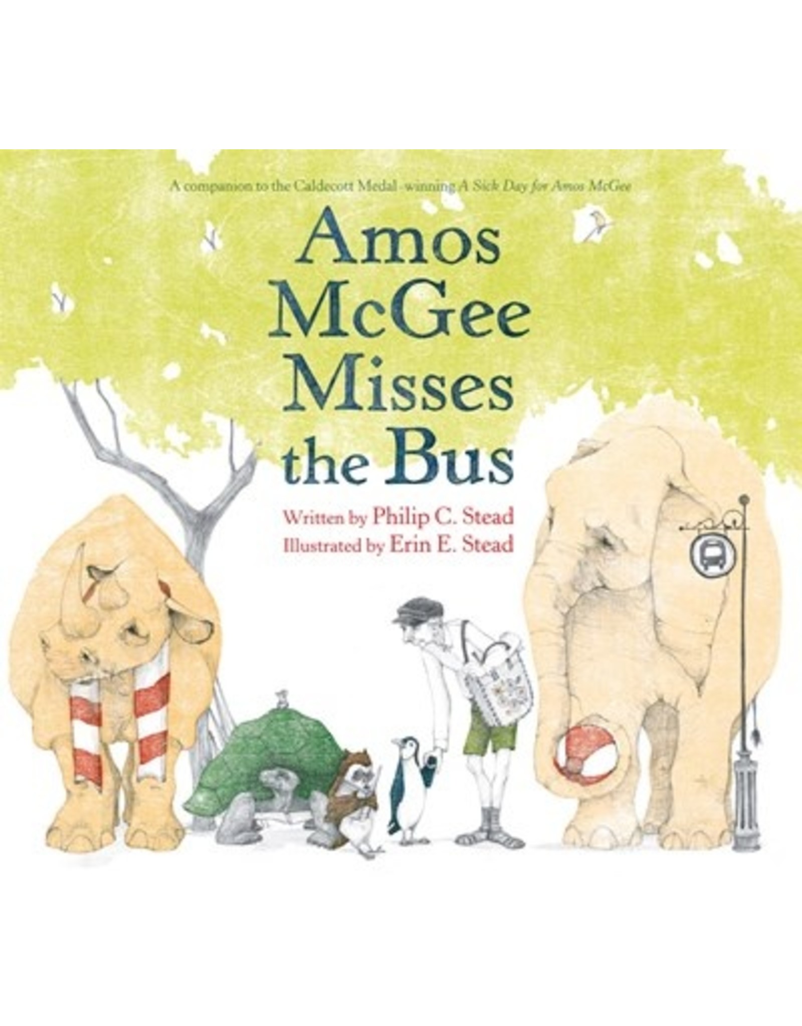 Books Amos McGee Misses the Bus written by Philip C. Stead Illustrated by Erin E. Stead (March Book Fair)