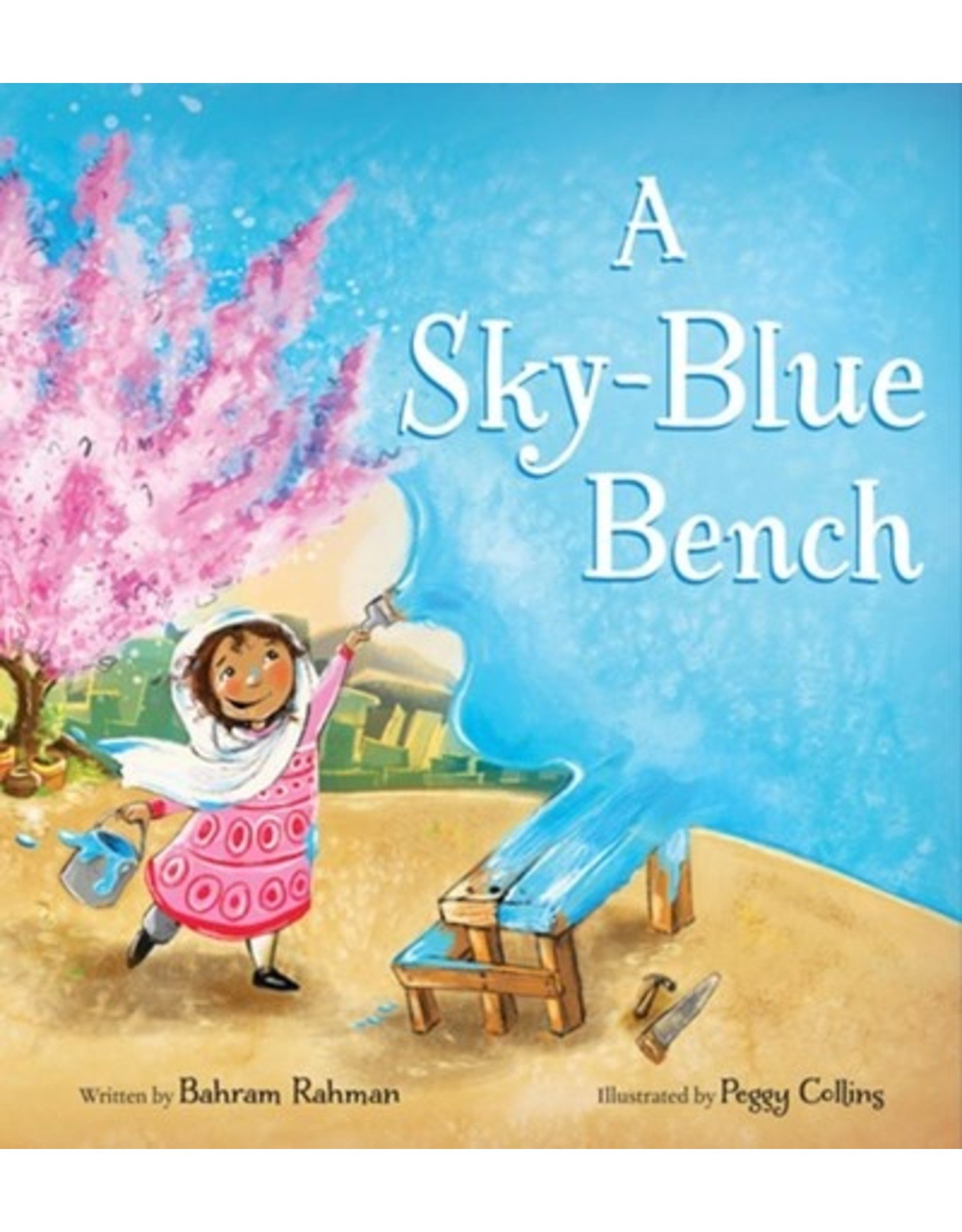 Books A Sky-Blue Bench  written by Bahram Rahman