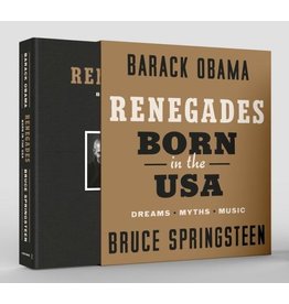 Books Renegades: Born In The USA (Deluxe Signed Edition) By Obama, Barack; Springsteen, Bruce