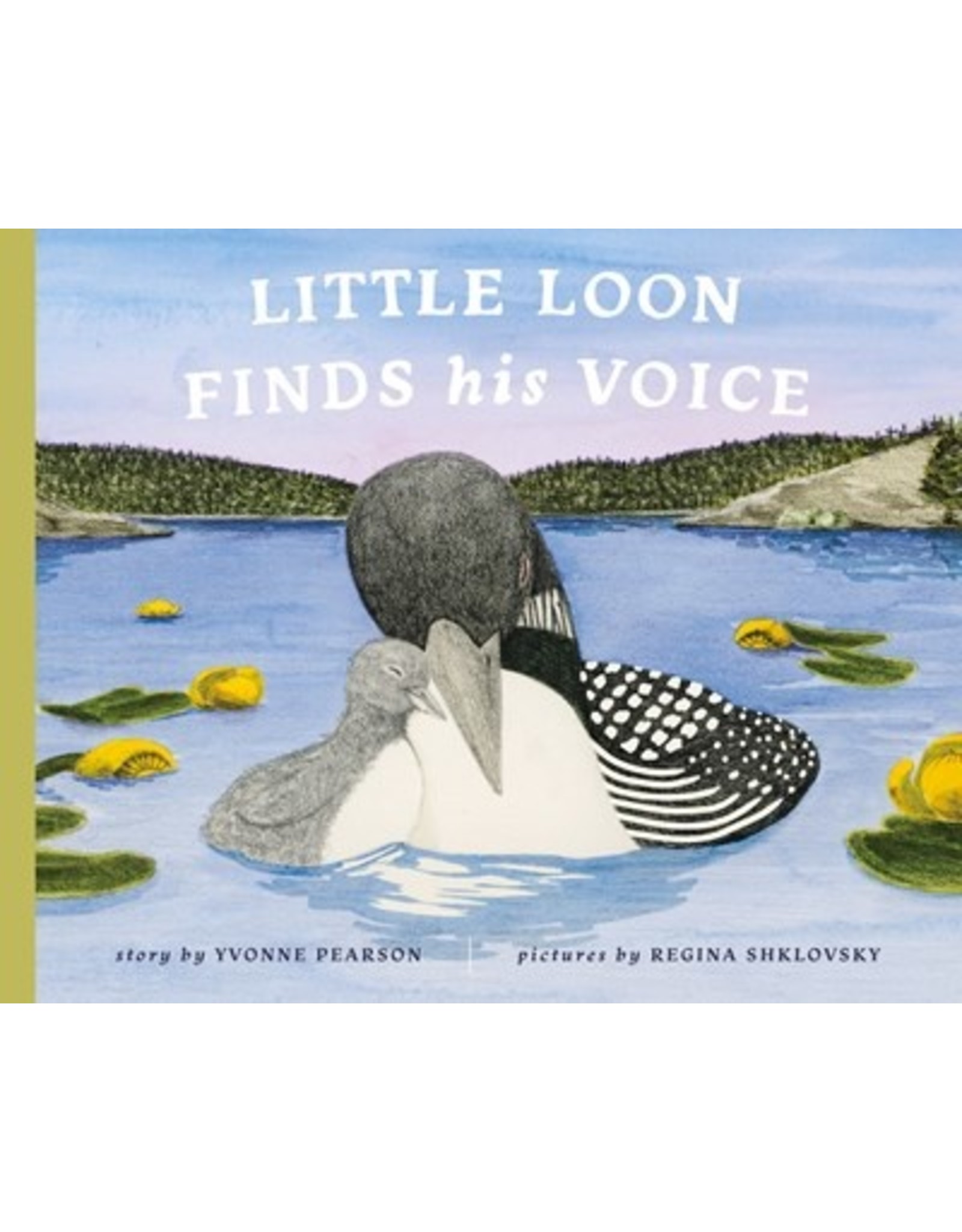 Books Little Loon Finds his Voice by Yvonne Pearson