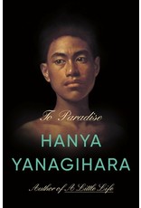 Books To  Paradise by Hanya Yanagihara