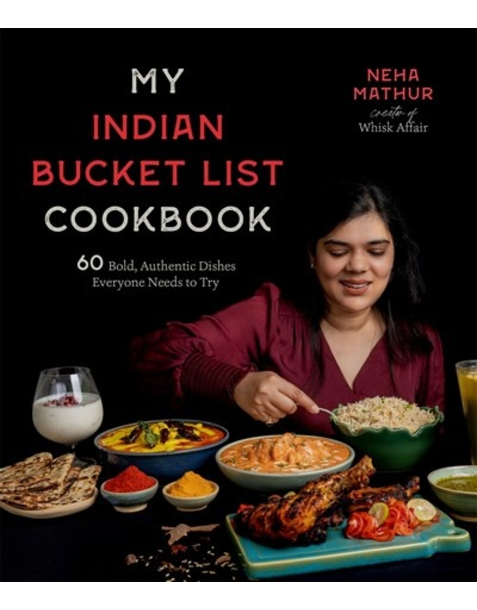 Books My Indian Bucket List Cookbook by Neha Mathur