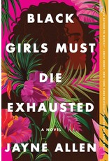 Books Black Girls Must Die Exhausted by Jayne Allen