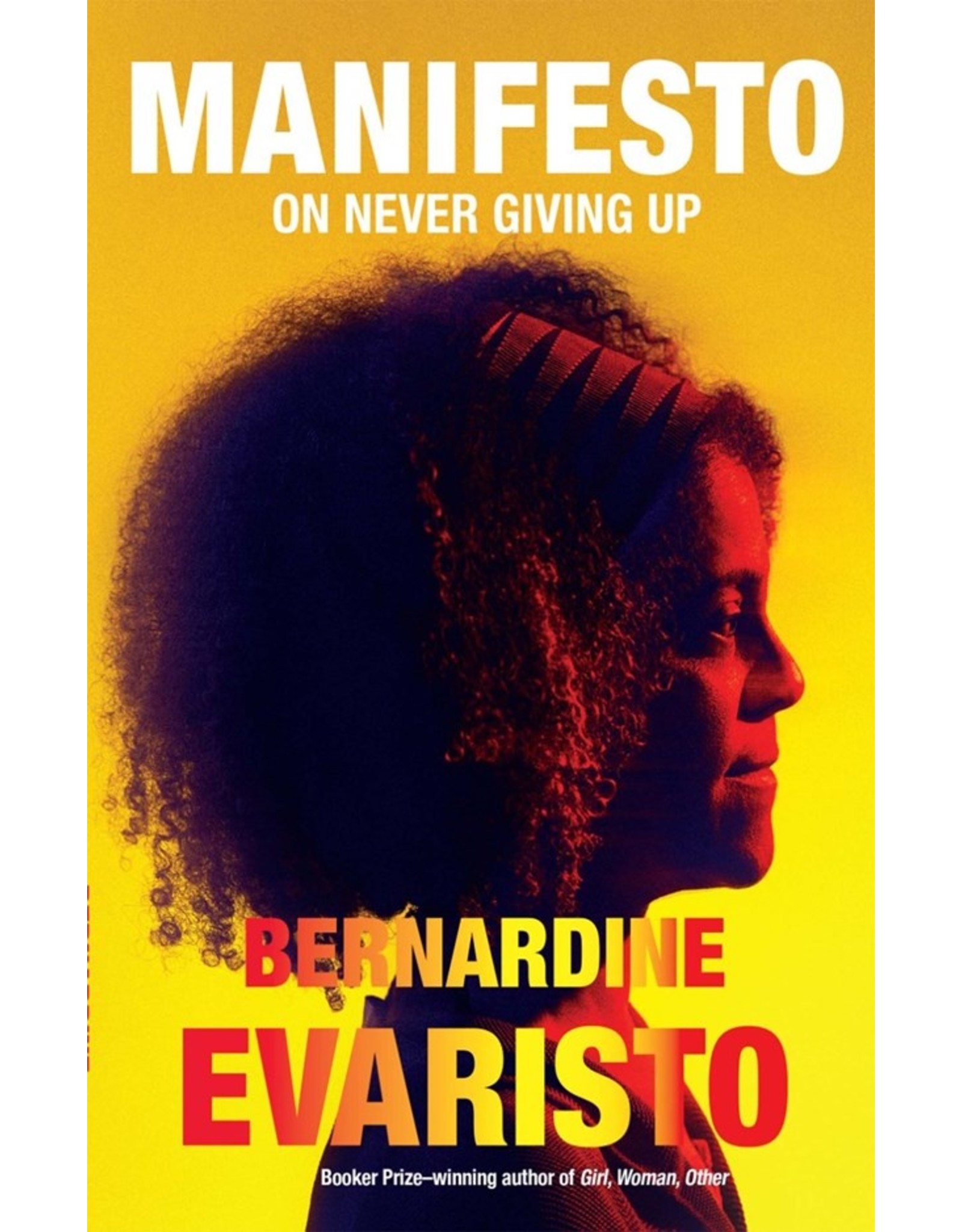 Books Manifesto on Never Giving Up by Bernardine Evaristo