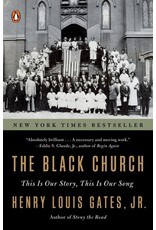 Books The Black Church : This is Our Story, This is Our Song by Henry Louis Gates, Jr.