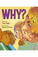 Books Why? Written by Taye Diggs Illustrated by Shane W.Evans (Black Friday)