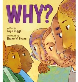 Books Why? Written by Taye Diggs Illustrated by Shane W.Evans (Black Friday)