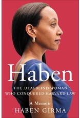 Books Haben : The Deafblind Woman Who Conquered Harvard Law  Haben Girma (DRLC Book Club)