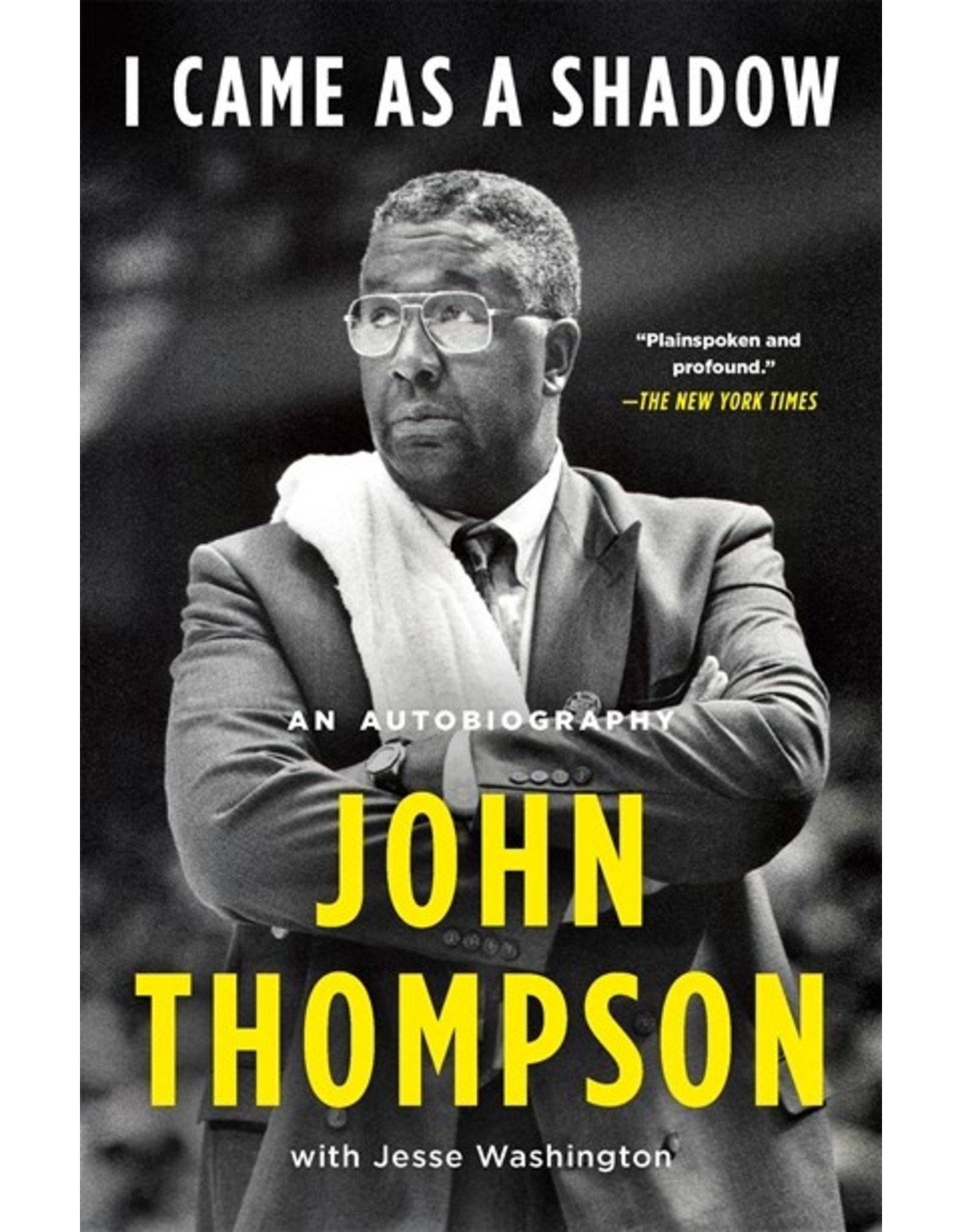 Books I Came As A Shadow : An Autobiography by John Thompson