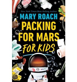 Books Packing for Mars for Kids by Mary Roach