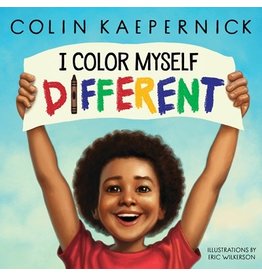 Books I Color Myself Different   Colin Kaepernick Illustrated by Eric Wilkerson