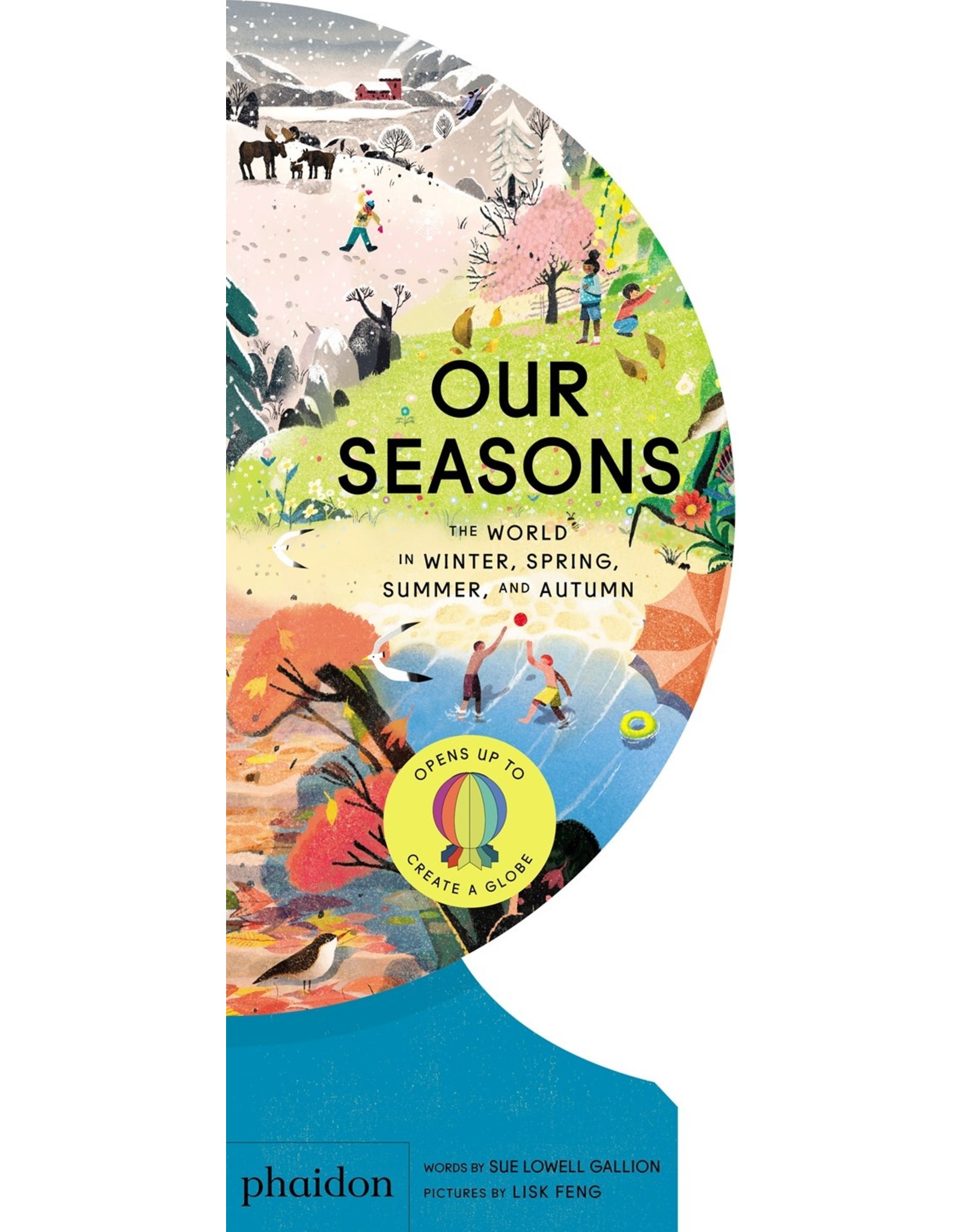 Books Our Seasons:The World in Winter, Spring , Summer and Autumn  words by Sue Lowell Gallion