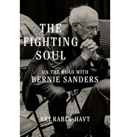 Books The Fighting Soul : On the Road with Bernie Sanders by Ari Rabin-Havt